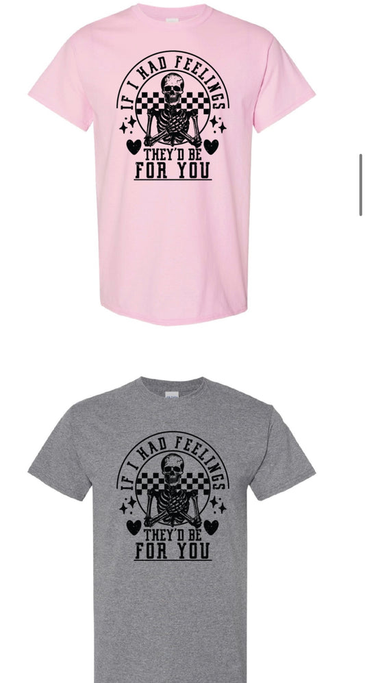 (RTS) FEELINGS FOR YOU TEE