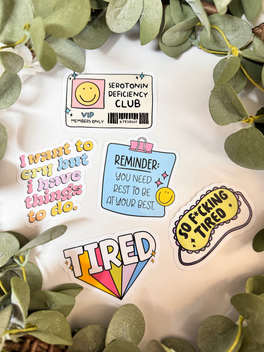 (RTS) TIRED AF STICKERS