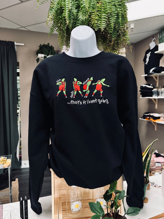 (RTS) NOT GOING CREW-EMBROIDERED